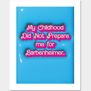 My Childhood Did Not Prepare Me for Barbenheimer. Posters and Art